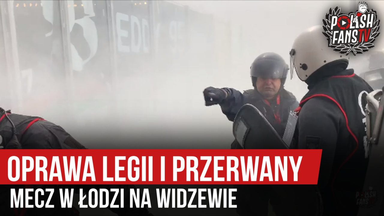 Reakcja Kibic W Widzewa Po Przegranym Meczu Z Legi R