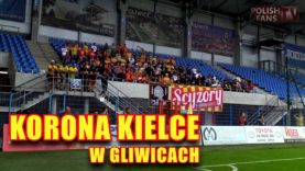 Doping Korony Kielce w Gliwicach (19.08.2017 r.)