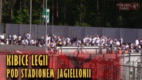 Kibice Legii pod stadionem Jagiellonii (06.05.2018 r.)