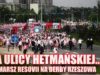 „NA ULICY HETMAŃSKIEJ…” – przemarsz Resovii na derby Rzeszowa (09.05.2010 r.)