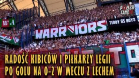 Radość kibiców i piłkarzy Legii po golu na 0-2 w meczu z Lechem (20.05.2018 r.)