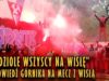 „RUDZIOLE WSZYSCY NA WISŁĘ” – zapowiedź Górnika na mecz z Wisłą (16.05.2018 r.)
