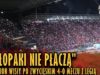 „CHŁOPAKI NIE PŁACZĄ” – stadion Wisły po zwycięskim 4-0 meczu z Legią (31.03.2019 r.)