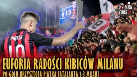 Euforia radości kibiców Milanu po golu Krzysztofa Piątka [ATALANTA 1-3 MILAN] (16.02.2019 r.)