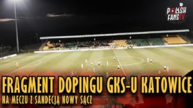 Fragment dopingu GKS-u Katowice na meczu z Sandecją Nowy Sącz (02.12.2018 r.)