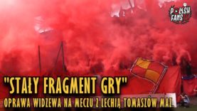 Oprawa Widzewa na meczu z Lechią Tomaszów Maz. (09.06.2018 r.)