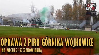 Oprawa z piro Górnika Wojkowice na Szczakowiance (20.10.2018 r.)