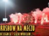 Piroshow na meczu Miedź Legnica – Śląsk Wrocław (26.10.2018 r.)
