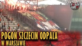Pogoń Szczecin odpala w Warszawie (13.04.2019 r.)
