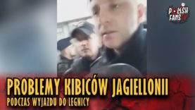 Problemy kibiców Jagiellonii podczas wyjazdu do Legnicy (08.02.2019 r.)