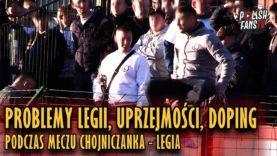 PROBLEMY LEGII, UPRZEJMOŚCI, DOPING – podczas meczu Chojniczanka 0-1 Legia (25.09.2018 r.)