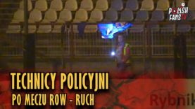 Technicy policyjni po meczu ROW – RUCH (30.09.2018 r.)
