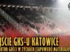Wejście GKS-u Katowice na sektor gości w Tychach [zapowiedź materiałów]  (24.11.2018 r.)