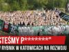 „JESTEŚMY P*******” – ROW Rybnik w Katowicach na Rozwoju (11.05.2019 r.)