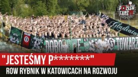 „JESTEŚMY P*******” – ROW Rybnik w Katowicach na Rozwoju (11.05.2019 r.)