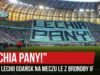 „LECHIA PANY” – race Lechii Gdańsk na meczu LE z Brondby IF (25.07.2019 r.)