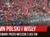 Hymn Polski i Wisły odśpiewany przed meczem z ŁKS-em (16.08.2019 r.)