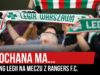 „UKOCHANA MA…” – doping Legii na meczu z Rangers F.C. (22.08.2019 r.)