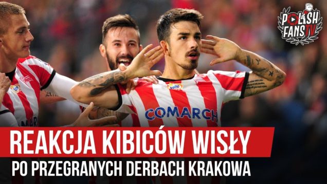 Reakcja kibiców Wisły po przegranych derbach Krakowa (29.09.2019 r.)