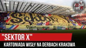 „SEKTOR X” – kartoniada Wisły na derbach Krakowa (29.09.2019 r.)