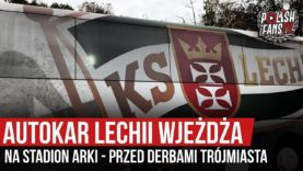 Autokar Lechii wjeżdża na stadion Arki – przed derbami Trójmiasta (20.10.2019 r.)