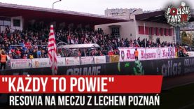 „KAŻDY TO POWIE” – Resovia na meczu z Lechem Poznań (29.10.2019 r.)