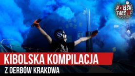KIBOLSKA KOMPILACJA Z DERBÓW KRAKOWA (29.09.2019 r.)