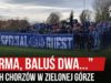 „SURMA, BALUŚ DWA…” – Ruch Chorzów w Zielonej Górze (02.11.2019 r.)
