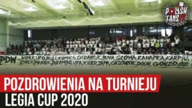 Pozdrowienia na turnieju Legia Cup 2020 (19.01.2020 r.)