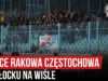 Kibice Rakowa Częstochowa w Płocku na Wiśle (03.03.2020 r.)