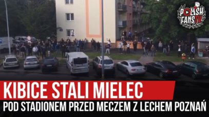 Kibice Stali Mielec pod stadionem przed meczem z Lechem Poznań (27.05.2020 r.)