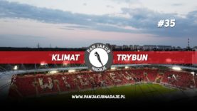 Klimat Trybun #35: Widzew Łódź – Stal Stalowa Wola 3:0 | Kibicowskie kulisy meczu | 15.07.2020