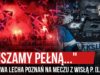 „RUSZAMY PEŁNĄ…” – oprawa Lecha Poznań na meczu z Wisłą P. [LEKTOR] (30.08.2020 r.)