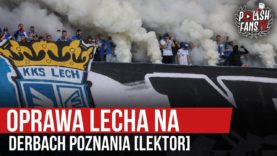 Oprawa Lecha na derbach Poznania [LEKTOR] (20.09.2020 r.)