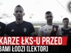 Piłkarze ŁKS-u przed derbami Łodzi [LEKTOR] (16.09.2020 r.)