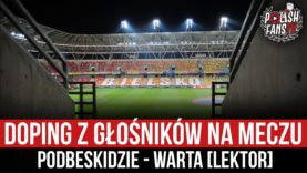Doping z głośników na meczu Podbeskidzie – Warta [LEKTOR] (19.10.2020 r.)