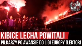 Kibice Lecha powitali piłkarzy po awansie do Ligi Europy [LEKTOR] (01.10.2020 r.)
