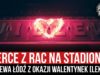 Serce z rac na stadionie Widzewa Łódź z okazji Walentynek [LEKTOR] (14.02.2021 r.)