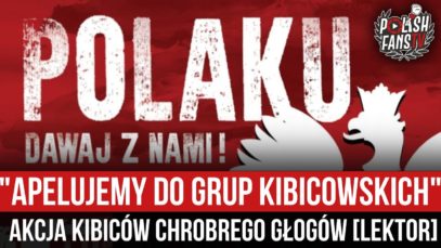 „APELUJEMY DO GRUP KIBICOWSKICH” – akcja kibiców Chrobrego Głogów [LEKTOR] (17.03.2021 r.)