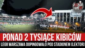 Ponad 2 tysiące kibiców Legii Warszawa dopingowało pod stadionem [LEKTOR] (13.03.2021 r.)