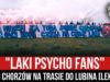 „LAKI PSYCHO FANS” – Ruch Chorzów na trasie do Lubina [LEKTOR] (18.04.2021 r.)