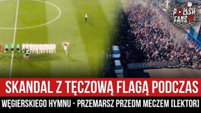Skandal z tęczową flagą podczas węgierskiego hymnu – przemarsz przed meczem [LEKTOR] (01.07.2021 r.)