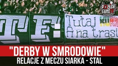 „DERBY W SMRODOWIE” – relacje z meczu Siarka – Stal (25.09.2021 r.)