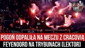 Pogoń odpaliła na meczu z Cracovią – Feyenoord na trybunach [LEKTOR] (18.09.2021 r.)