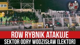 ROW Rybnik atakuje sektor Odry Wodzisław [LEKTOR] (13.10.2021 r.)
