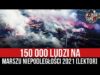 150 000 ludzi na Marszu Niepodległości 2021 [LEKTOR] (11.11.2021 r.)