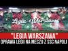 „LEGIA WARSZAWA” – oprawa Legii na meczu z SSC Napoli (04.11.2021 r.)