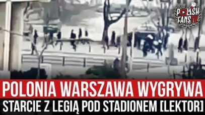 Polonia Warszawa wygrywa starcie z Legią pod stadionem [LEKTOR] (13.11.2021 r.)