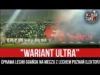 „WARIANT ULTRA” – oprawa Lechii Gdańsk na meczu z Lechem Poznań [LEKTOR] (20.02.2022 r.)