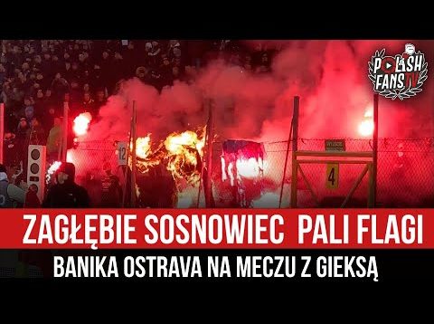 Zagłębie Sosnowiec pali flagi Banika Ostrava na meczu z GIeKSą (04.03.2022)